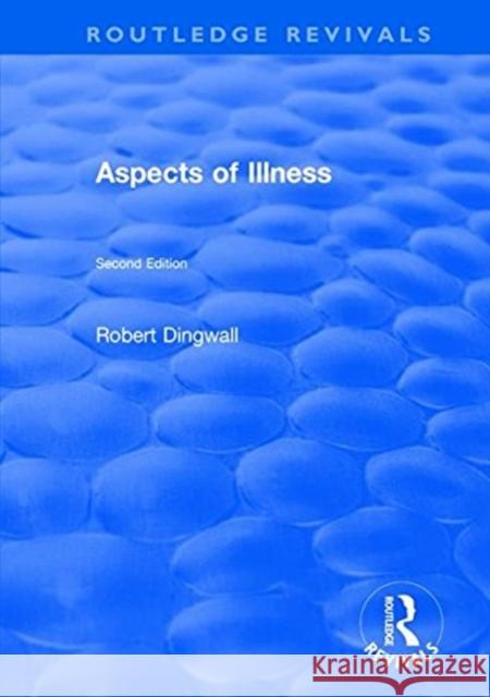 Aspects of Illness Robert Dingwall 9781138732810 Taylor and Francis - książka