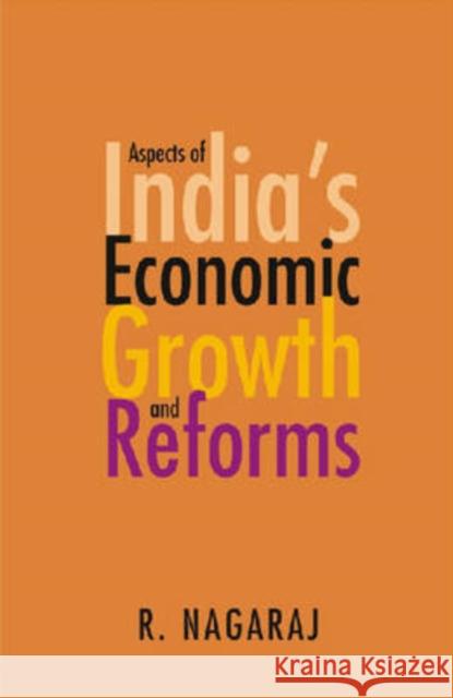 Aspects of India's Economic Growth and Reforms R. Nagaraj 9788171884308 Academic Foundation - książka