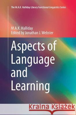 Aspects of Language and Learning Halliday, M.A.K. 9783662569047 Springer - książka