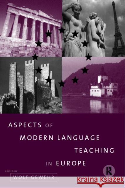 Aspects of Modern Language Teaching in Europe Wolf Gewehr Greek German 9780415172844 Routledge - książka