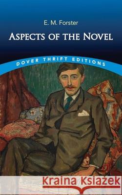 Aspects of the Novel E. M. Forster 9780486849867 Dover Publications - książka