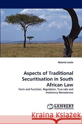 Aspects of Traditional Securitisation in South African Law Natania Locke 9783838348148 LAP Lambert Academic Publishing - książka