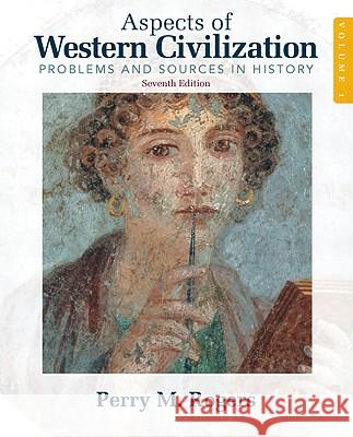 Aspects of Western Civilization: Problems and Sources in History, Volume 1 Rogers 9780205708338  - książka