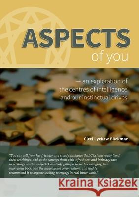 Aspects of You: An exploration of the centres of intelligence and our instinctual drives Lyckow B 9789174637977 Books on Demand - książka
