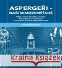 Aspergeři - naši mimozemšťané Ervin Široký 9788076844261 Triton - książka