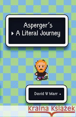 Asperger's: A Literal Journey David Marr 9781535602211 Wavecloud Corporation - książka