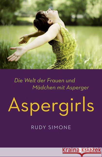 Aspergirls : Die Welt der Frauen und Mädchen mit Asperger Simone, Rudy 9783407859464 Beltz - książka