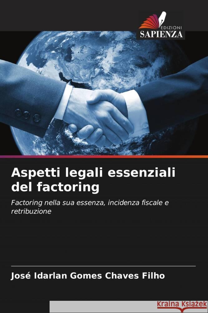 Aspetti legali essenziali del factoring Jose Idarlan Gomes Chaves Filho   9786205887615 Edizioni Sapienza - książka