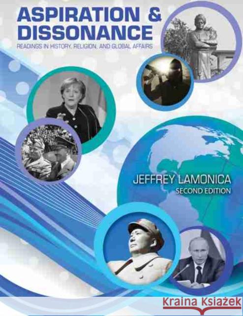 Aspiration and Dissonance: Readings in History, Religion, and Global Affairs Lamonica 9781524991784 Kendall Hunt Publishing Company - książka