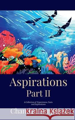 Aspirations Part II: A Collection of Experiences, Wonders and Concerns: பெயரியியல Chandan SenGupta 9781637818275 Notion Press - książka