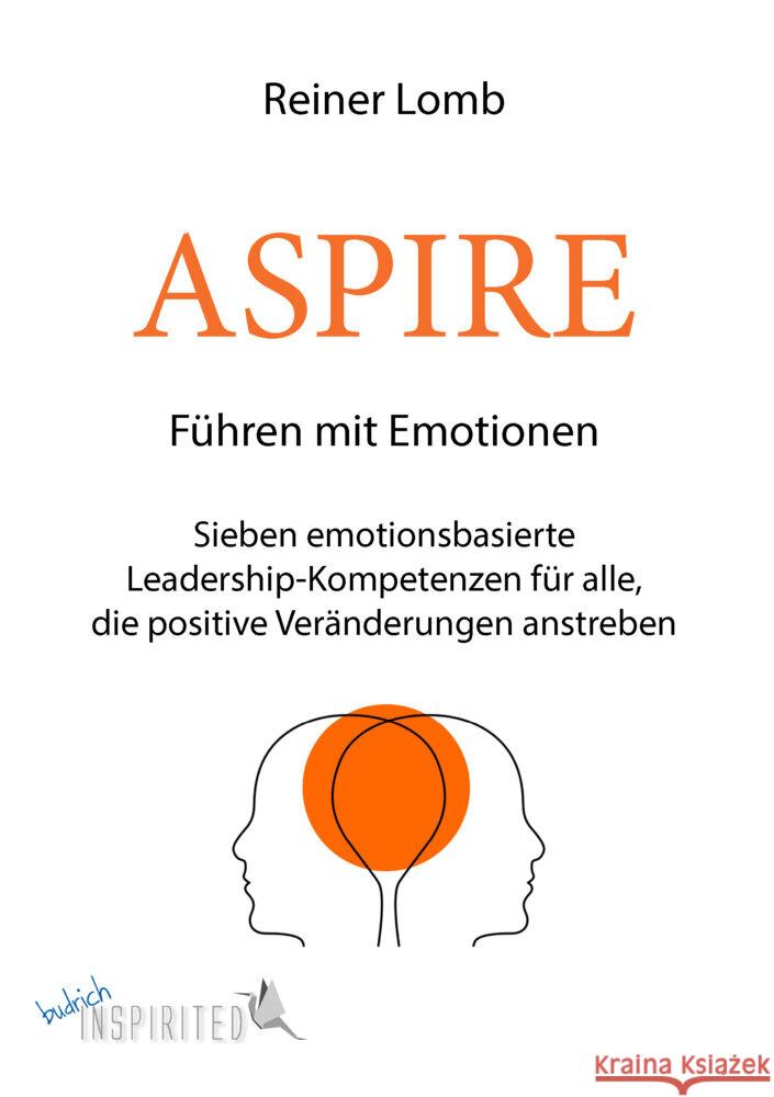 ASPIRE: Führen mit Emotionen Lomb, Reiner 9783847427124 budrich Inspirited - książka