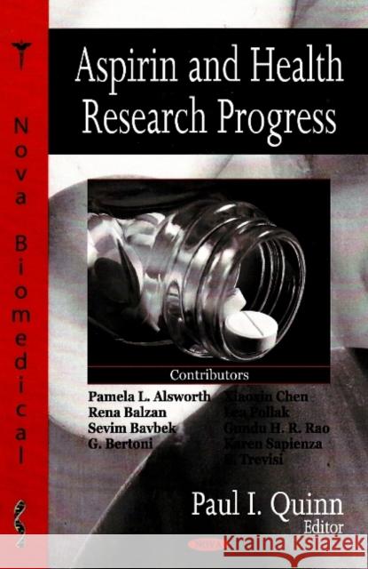Aspirin & Health Research Progress Paul I Quinn 9781604561647 Nova Science Publishers Inc - książka