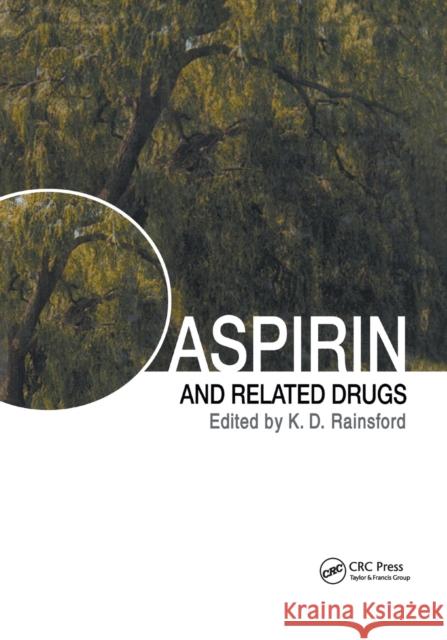 Aspirin and Related Drugs Kim D. Rainsford 9780367393656 CRC Press - książka