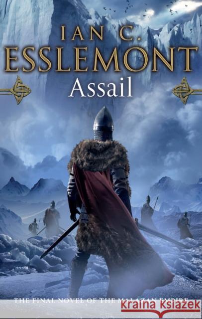 Assail: inventive and original. A compelling frontier fantasy epic Ian C Esslemont 9780553824759 Transworld Publishers Ltd - książka