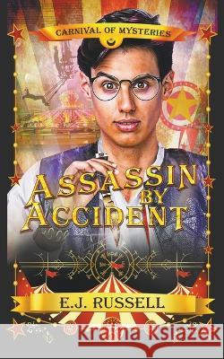 Assassin by Accident E J Russell   9781947033573 Reality Optional Press - książka