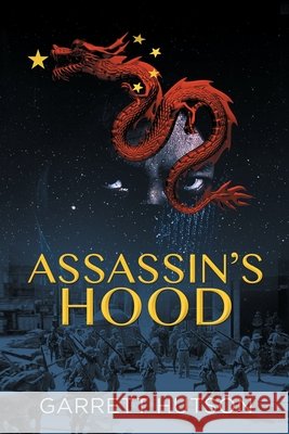 Assassin's Hood Garrett Hutson 9780998281377 Warfleigh Publishing - książka