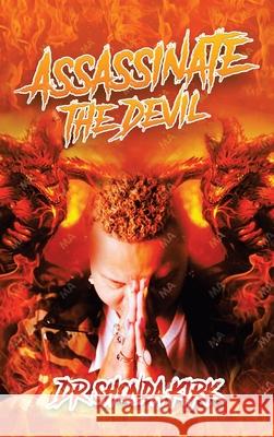 Assassinate the Devil Dr Shonda Kirk 9781698704463 Trafford Publishing - książka