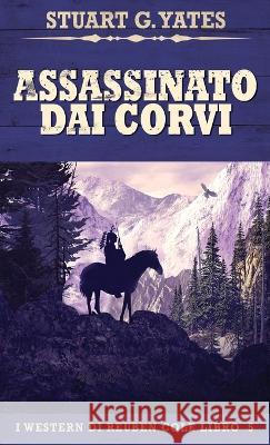 Assassinato Dai Corvi Stuart G Yates, Simona Leggero 9784824151766 Next Chapter - książka