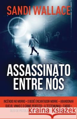 Assassinato Entre Nós Sandi Wallace 9784824106056 Next Chapter Gk - książka