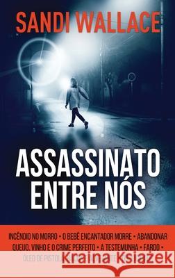 Assassinato Entre Nós Sandi Wallace 9784824106070 Next Chapter Gk - książka