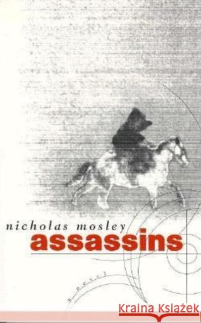 Assassins Nicholas Mosley 9781564781529 Dalkey Archive Press - książka