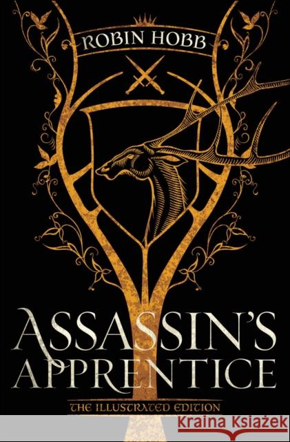 Assassin's Apprentice (The Illustrated Edition): The Farseer Trilogy Book 1 Robin Hobb 9781984817853 Del Rey Books - książka