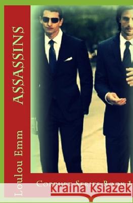 Assassins: Corrupt Series Book 1 Loulou Emm 9781544086484 Createspace Independent Publishing Platform - książka