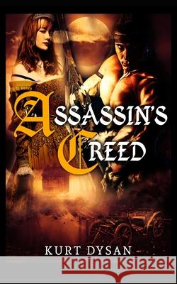 Assassin's Creed Kurt Dysan 9781096559979 Independently Published - książka