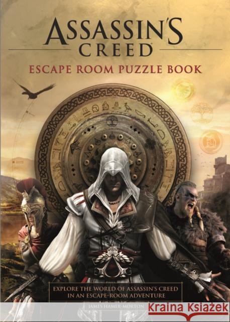 Assassin's Creed - Escape Room Puzzle Book: Explore Assassin's Creed in an Escape-Room Adventure Hamer-Morton, James 9781802791068 Welbeck Publishing Group - książka