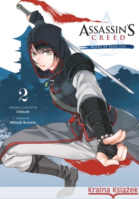 Assassin's Creed: Blade of Shao Jun, Vol. 2 Minoji Kurata 9781974721245 Viz Media, Subs. of Shogakukan Inc - książka