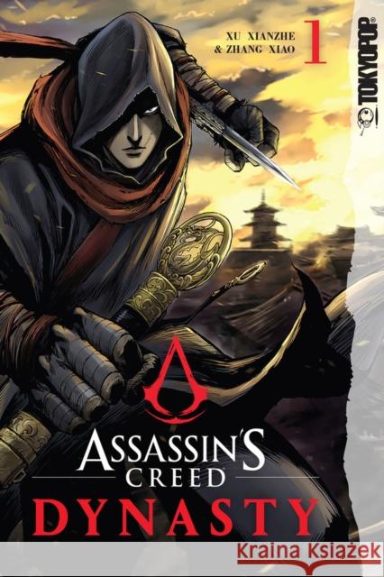 Assassin's Creed Dynasty, Volume 1 Zhang Xiao 9781427868824 TokyoPop - książka