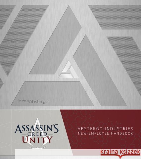Assassin's Creed Unity: Abstergo Entertainment: Employee Handbook Christie Golden 9781783295470 Titan Books Ltd - książka