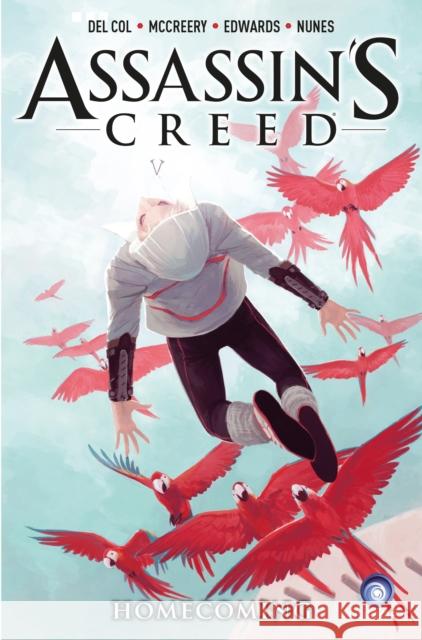 Assassin's Creed Vol. 3: Homecoming Del Col, Anthony 9781782763109 Titan Comics - książka