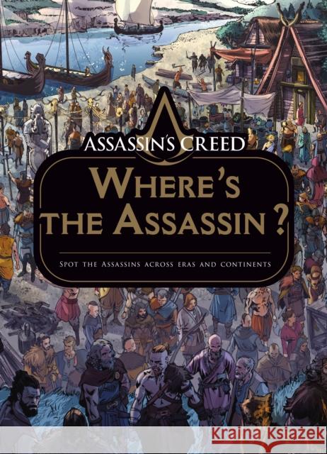Assassin's Creed: Where's the Assassin? Arancia Studios 9781789096705 Titan Books Ltd - książka