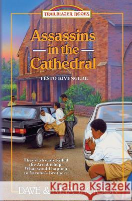 Assassins in the Cathedral: Introducing Festo Kivengere Dave Jackson Neta Jackson 9781939445292 Castle Rock Creative, Inc. - książka