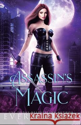 Assassin's Magic 1 Frost, Everly 9780995407398 Ever Realm Books - książka