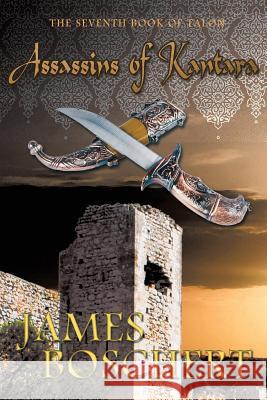 Assassins of Kantara James Boschert 9781942756903 Penmore Press LLC - książka