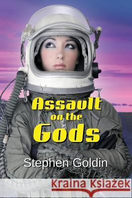 Assault on the Gods (Large Print Edition) Goldin, Stephen 9781541171404 Createspace Independent Publishing Platform - książka