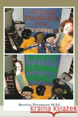 Assault Prevention for Preschooler Manual Marrisa Thompso 9781491809587 Authorhouse - książka