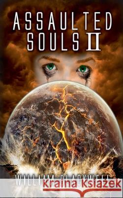 Assaulted Souls II William Blackwell 9781738971480 William Blackwell - książka