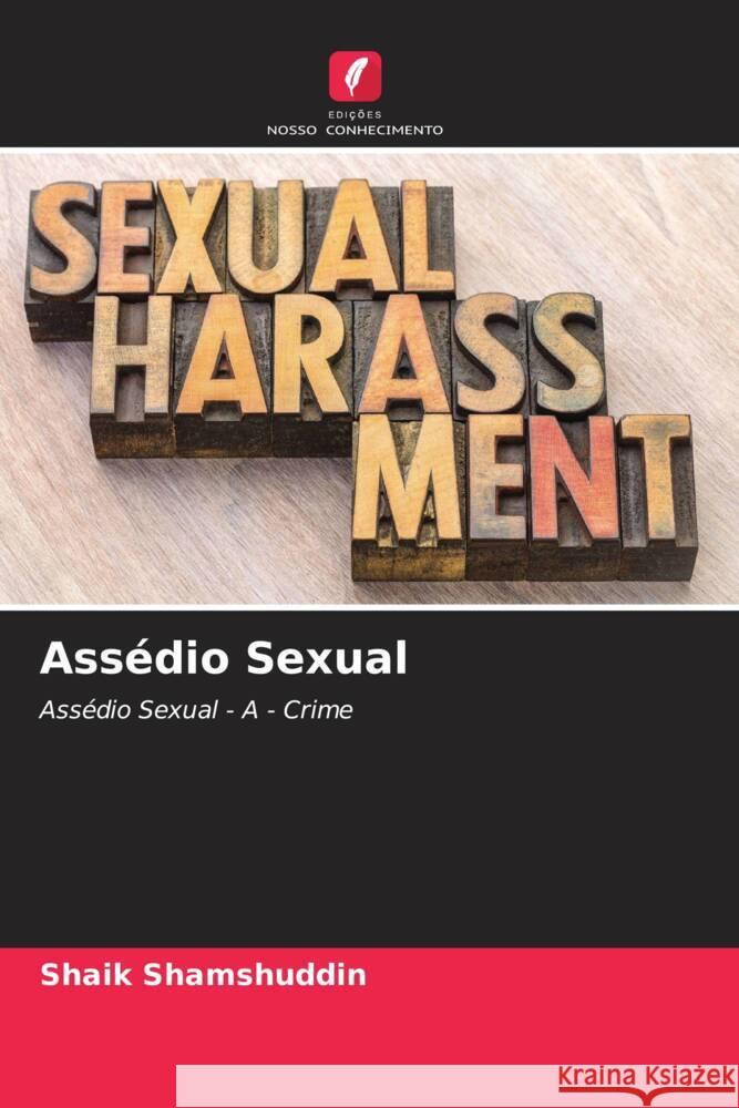 Assédio Sexual Shamshuddin, Shaik 9786203496178 Edicoes Nosso Conhecimento - książka