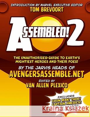 Assembled! 2: Earth's Mightiest Heroes and Villains Van Allen Plexico Tom Brevoort 9780984139200 White Rocket Books - książka