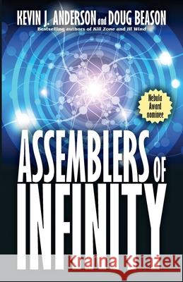 Assemblers of Infinity Kevin J. Anderson Doug Beason 9781614750697 WordFire Press - książka