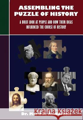 Assembling the Puzzle of History Mark A Anderson 9781630731182 Faithful Life Publishers - książka