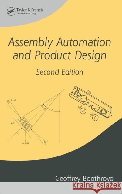 Assembly Automation and Product Design Geoffrey Boothroyd 9781574446432 CRC Press - książka