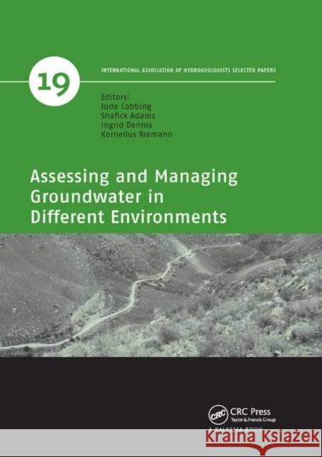 Assessing and Managing Groundwater in Different Environments Jude Cobbing Shafick Adams Ingrid Dennis 9780367379407 CRC Press - książka