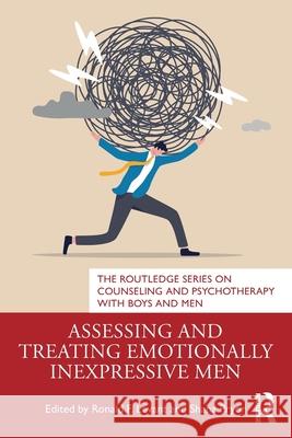 Assessing and Treating Emotionally Inexpressive Men Ronald F. Levant Mark S. Kiselica Shana Pryor 9781032444697 Routledge - książka