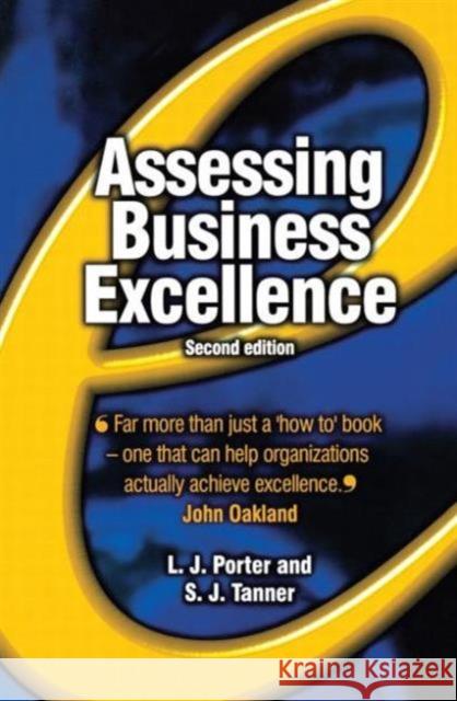 Assessing Business Excellence: A Guide to Business Excellence and Self-Assessment Porter, Les 9780750655170 Butterworth-Heinemann - książka