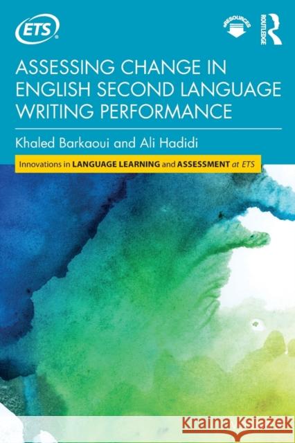Assessing Change in English Second Language Writing Performance Khaled Barkaoui Ali Hadidi 9780367551902 Routledge - książka