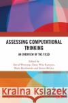 Assessing Computational Thinking  9781032555300 Taylor & Francis Ltd